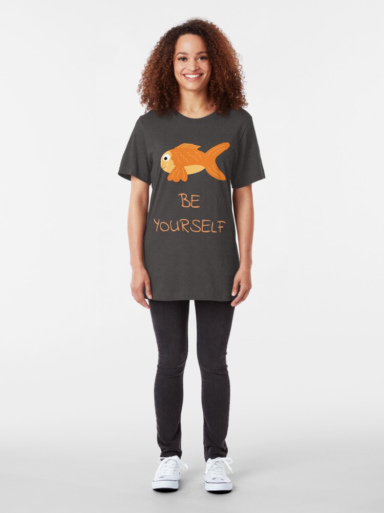 Alternate view of The Be Yourself Fish Slim Fit T-Shirt