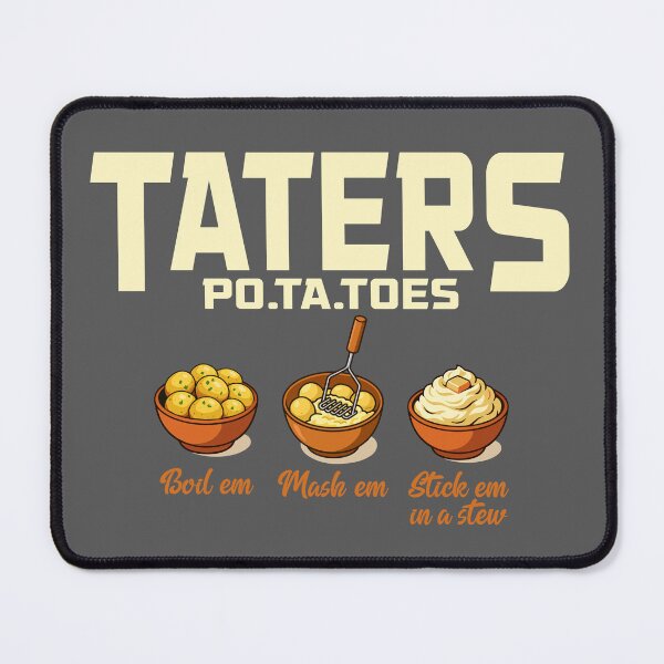 Item preview, Taters Po-ta-toes design designed and sold by Colorfulman.