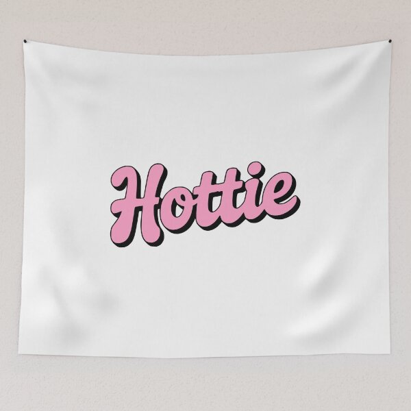 Item preview, Hottie. Pink Girly designed and sold by PMCreative.
