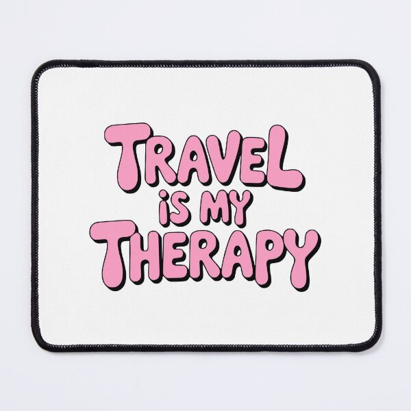 Item preview, Travel Is My Therapy! Pink Girly designed and sold by PMCreative.