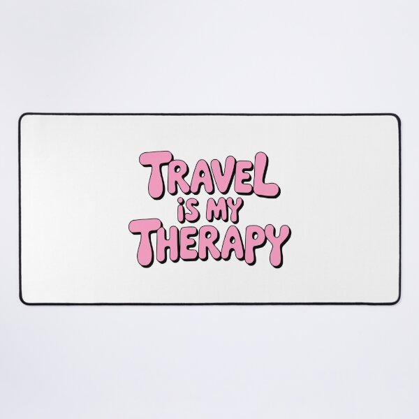 Item preview, Travel Is My Therapy! Pink Girly designed and sold by PMCreative.