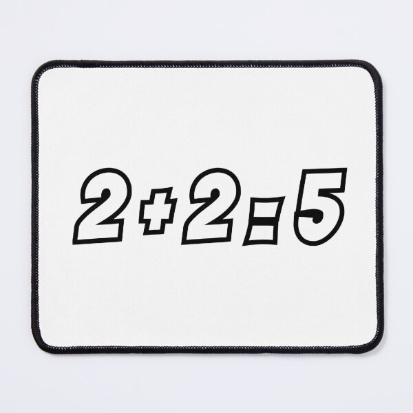 Item preview, 2+2=5 Meme Equation – Ironic Math Joke Design designed and sold by InOrazio.
