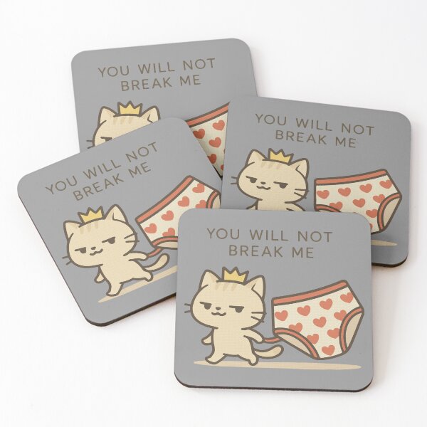 Item preview, You will not break me Funny designed and sold by RamblingsRose.