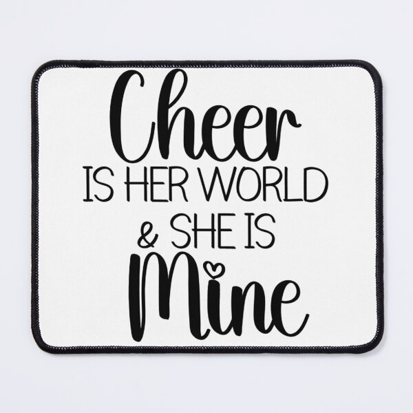 Item preview, Cheer Is Her World & She Is Mine designed and sold by FloraliteCo.