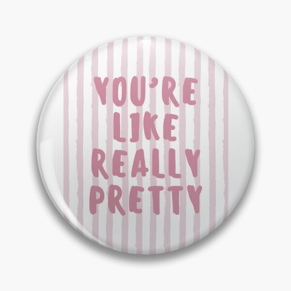 Item preview, You're like really pretty designed and sold by Dondonmart.