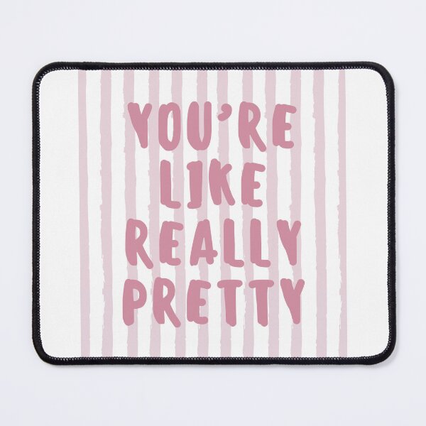Item preview, You're like really pretty designed and sold by Dondonmart.
