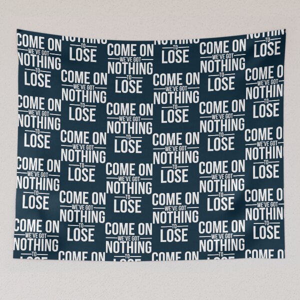 Item preview, come on we got nothing to looseOversized  designed and sold by Alishastreet.