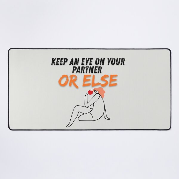 Item preview,  Playful "Keep An Eye On Your Partner" Design. designed and sold by Bendicley.