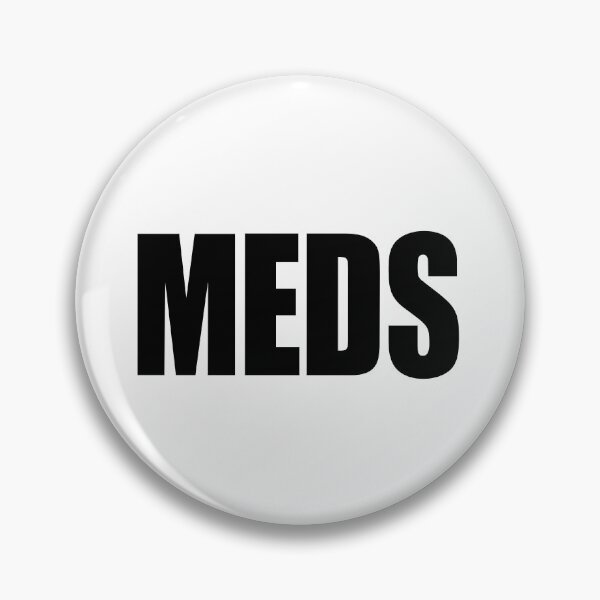 Item preview, Meds designed and sold by Gotta Escape.