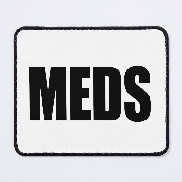 Item preview, Meds designed and sold by Gotta Escape.