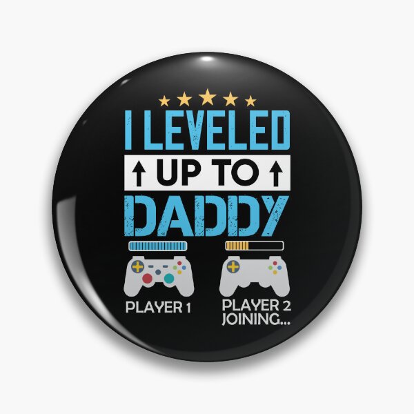Item preview,  I Leveled Up To Daddy designed and sold by CtrlAltGalaxy.