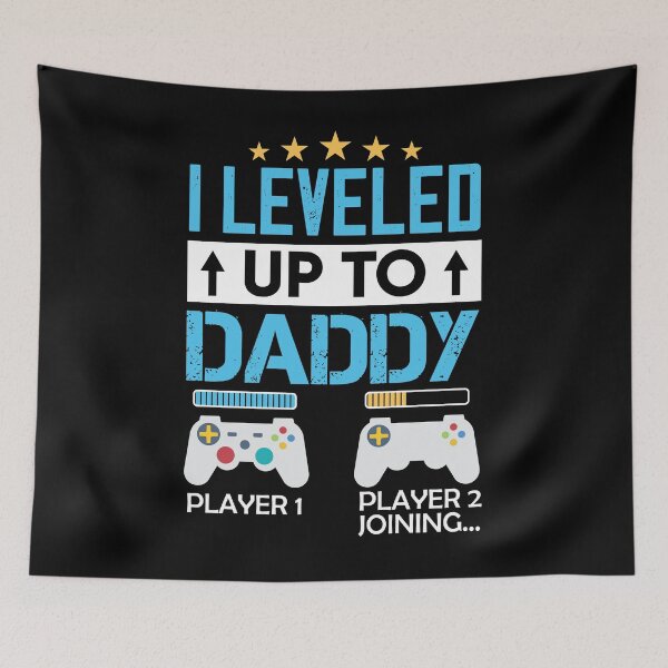 Item preview,  I Leveled Up To Daddy designed and sold by CtrlAltGalaxy.