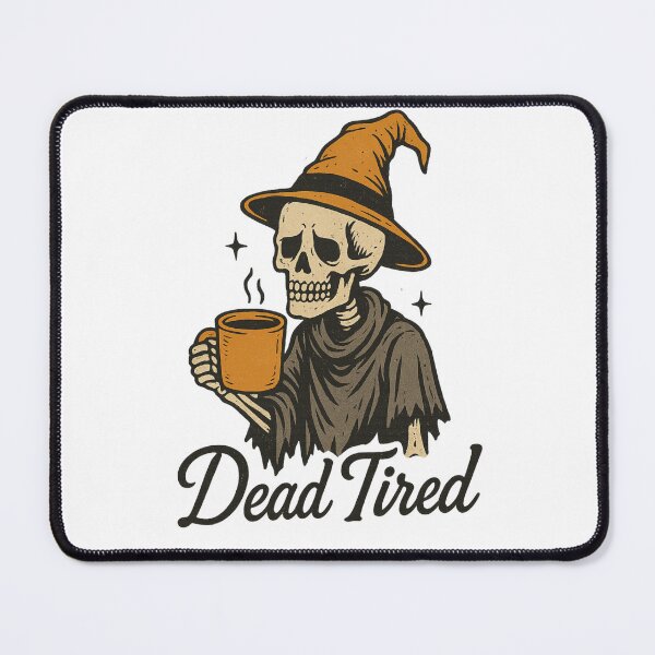 Item preview, Dead Tired Skeleton Halloween, Spooky Coffee Lover, Funny Witch Skeleton designed and sold by OnaraDesign.