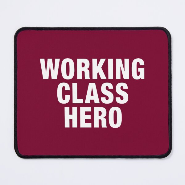 Item preview, Working Class Hero Bold Text Design | PERFECT GIFT FOR YOU AND FRIENDS designed and sold by ThomasSurette.