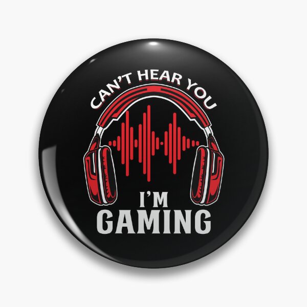 Item preview, Can't Hear You I'm Gaming designed and sold by CtrlAltGalaxy.