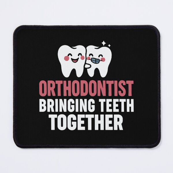 Item preview, Orthodontist Bringing Teeth Together Dental Humor designed and sold by tmerchtrends.