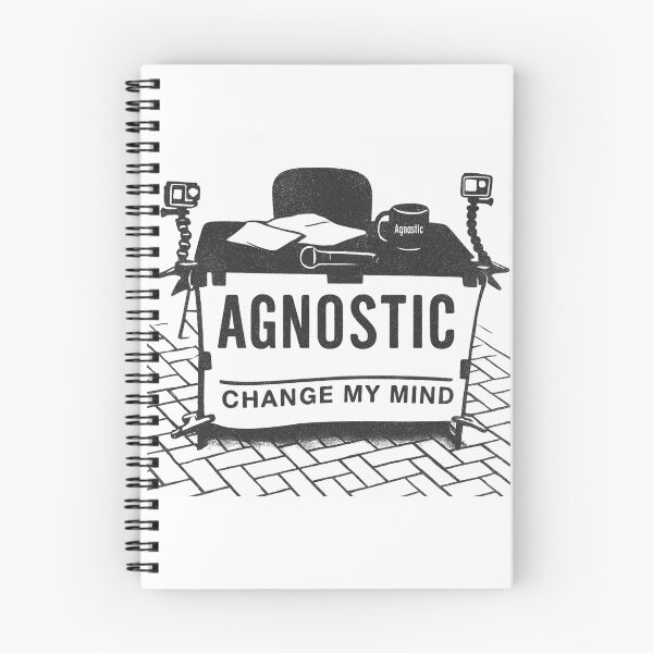 Item preview, Change My Mind Agnostic Funny Meme Style Nonbeliever, Freethinker, Skeptic designed and sold by mkenz7.