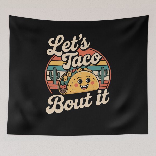 Item preview, Let's Taco Bout It designed and sold by Mateusz Majcherek.