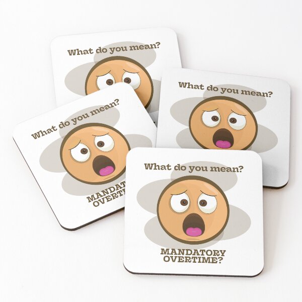 Item preview, Mandatory Overtime? designed and sold by Kipepeo Design Ltd..
