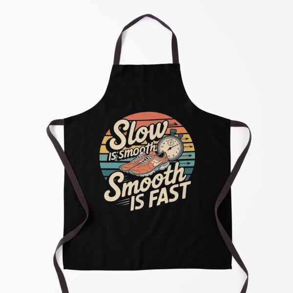 Item preview, Slow Is Smooth, Smooth Is Fast designed and sold by Mateusz Majcherek.