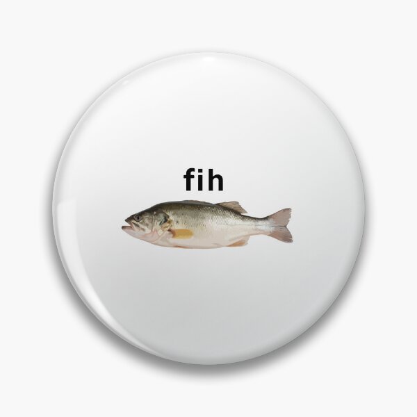 Item preview, Fih Fish Meme Funny Stupid Meme Brain Rot Inappropriate Gag Gen Z Meme Dumbest  designed and sold by MotivaChic.