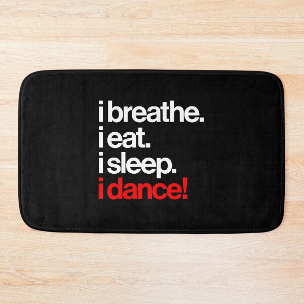 Item preview, Breathe Eat Sleep Dance (White text) designed and sold by Kipepeo Design Ltd..