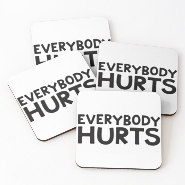 Item preview, Everybody Hurts Bold Minimal Text Design designed and sold by Bareradesigns.