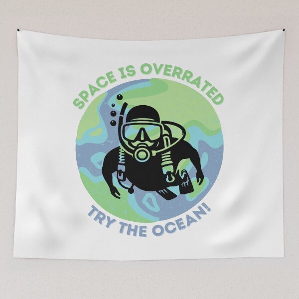 Item preview, Space Is Overrated: Try Scuba Diving designed and sold by CleanDecor.