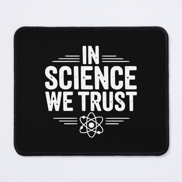 Item preview, In Science We Trust designed and sold by Frank Ring.