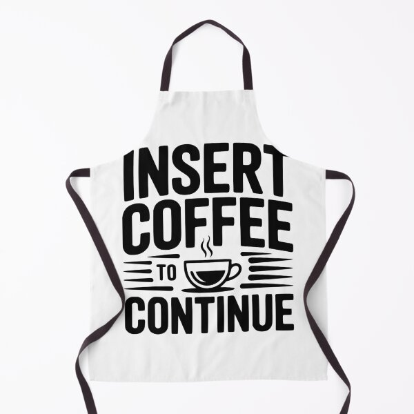 Item preview, Insert Coffee to Continue designed and sold by Frank Ring.