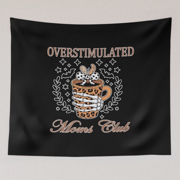 Item preview, Overstimulated moms club - skeleton designed and sold by EnchantedOwl.