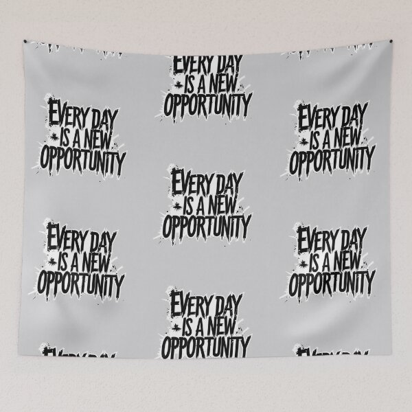 Item preview, Every Day is a New Opportunity 56 designed and sold by Zeir Shop.