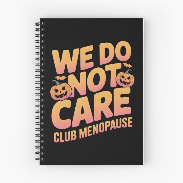 Item preview, We Do Not Care Club Menopause - Funny Halloween WDNC Gift designed and sold by LovelyEvaDesign.
