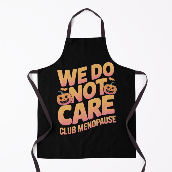 Item preview, We Do Not Care Club Menopause - Funny Halloween WDNC Gift designed and sold by LovelyEvaDesign.
