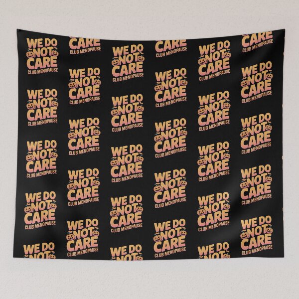 Item preview, We Do Not Care Club Menopause - Funny Halloween WDNC Gift designed and sold by LovelyEvaDesign.