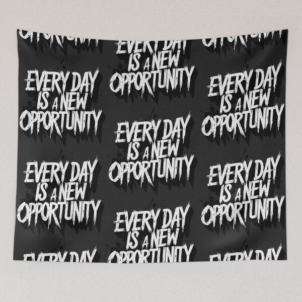 Item preview, Every Day is a New Opportunity 58 designed and sold by Zeir Shop.