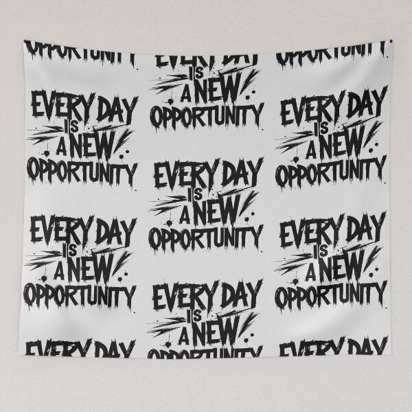 Item preview, Every Day is a New Opportunity 59 designed and sold by Zeir Shop.
