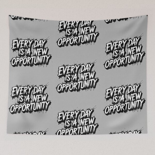Item preview, Every Day is a New Opportunity 60 designed and sold by Zeir Shop.