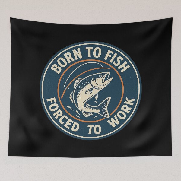 Item preview, Born to Fish, Forced to Work | Funny Fishing Vintage Emblem Design designed and sold by Dragonfly-10.