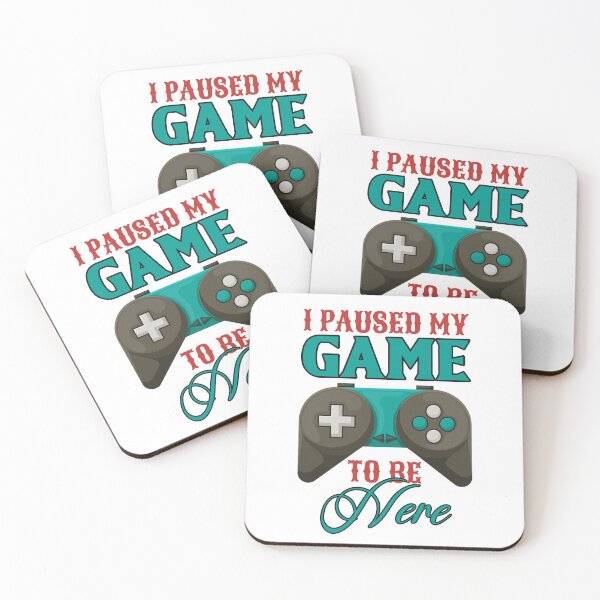 Item preview, I paused my game to be here - Funny video gaming lovers designed and sold by SkeletonsDanger.