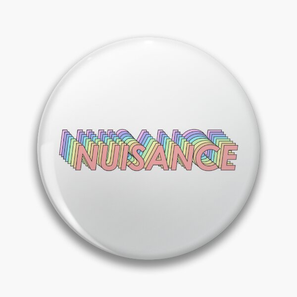 Item preview, NUISANCE designed and sold by oddwonders.