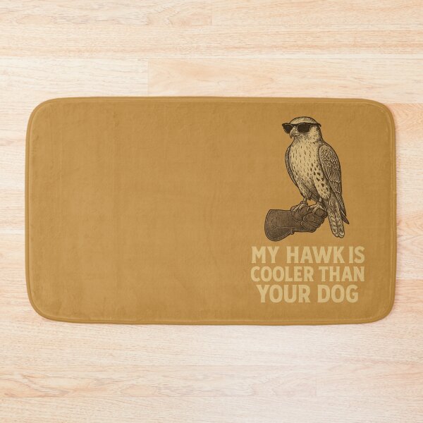 Item preview, Falconry Funny Design My Hawk Is Cooler Than Your Dog designed and sold by Meandmyshop.