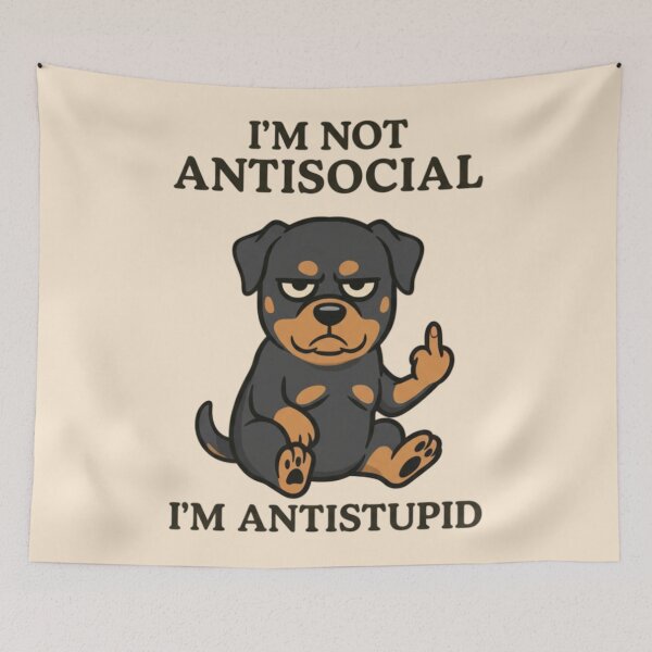 Item preview, Rottweiler - I'm not antisocial, I'm antistupid designed and sold by 123ks.
