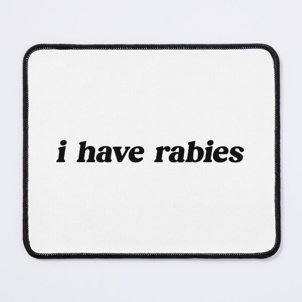 Item preview, i have rabies designed and sold by rachelhull.