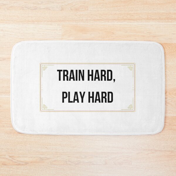 Item preview, Train Hard, Play Hard | Sports Motivation designed and sold by Momentum-Art.