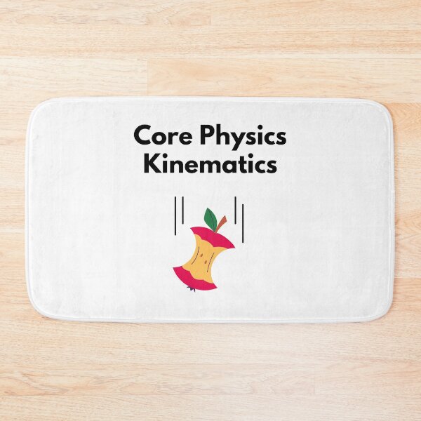 Item preview, Core Physics Kinematics. designed and sold by MPC-Mince-Pies.