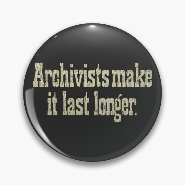 Item preview, Archivists Make It Last Longer 1978 designed and sold by AstroZombie6669.