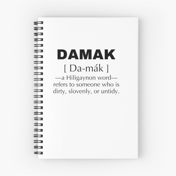 Item preview, DAMAK [ da-mák ]—a Hiligaynon word—refers to someone who is dirty, slovenly, or untidy. designed and sold by Artland2024.