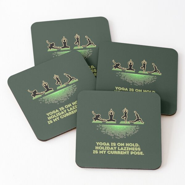 Item preview, Yoga is on Hold. Holiday Laziness is My Current Pose  designed and sold by Artland2024.