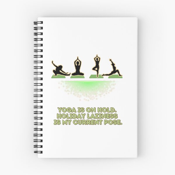 Item preview, Yoga is on Hold. Holiday Laziness is My Current Pose  designed and sold by Artland2024.